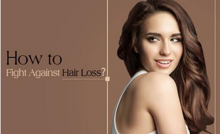 How to fight against hair loss