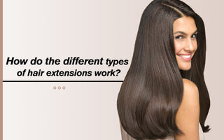 How do the different types of hair extensions work?