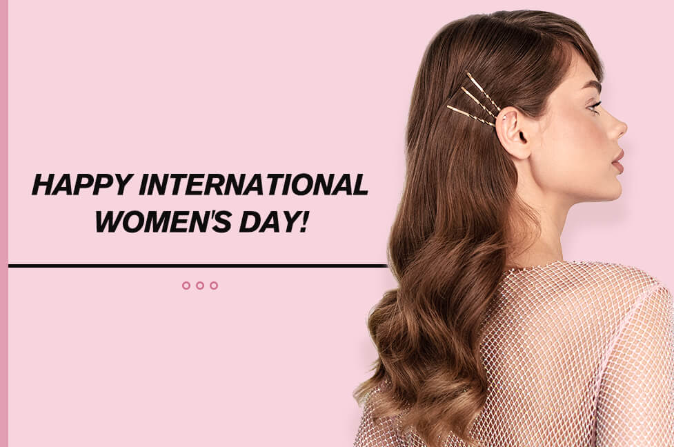 HAPPY INTERNATIONAL WOMEN'S DAY!