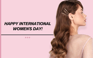 HAPPY INTERNATIONAL WOMEN'S DAY!
