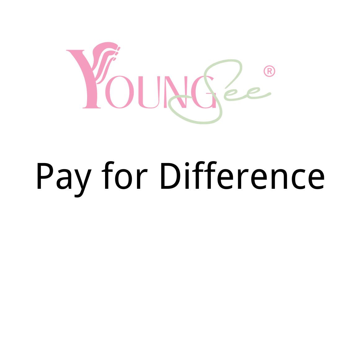 Youngsee Hair pay for difference